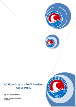 AD Hazır Gruplar - Profil Ayarları - Group Policy