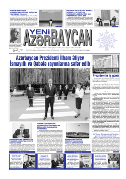 Азярбайъан Президенти Илщам Ялийев Исмайыллы вя Гябяля