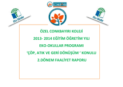 2. D&ouml;nem Raporumuz - Conkbayırı Koleji