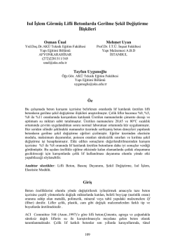 Isıl İşlem G&ouml;rm&uuml;ş Lifli Betonlarda Gerilme Şekil Değiştirme İlişkileri