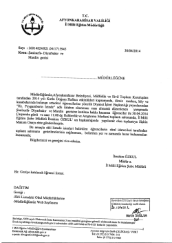 M&uuml;d&uuml;rl&uuml;ğ&uuml;m&uuml;z&uuml;n konu ile ilgili 30/04/2014 tarih ve 1715945 sayılı