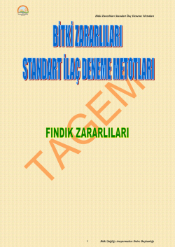 Fındık Zararlıları Standart İla&ccedil; Deneme Metotları