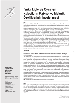 Farklı Liglerde Oynayan Kalecilerin Fiziksel ve Motorik &Ouml;zelliklerinin