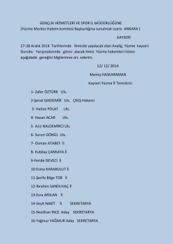 Y&uuml;zme Merkez Hakem komitesi Başkanlığına sunulmak &uuml;zere ANKA