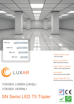 LUXAR SN Serisi LED T5 T&uuml;pler
