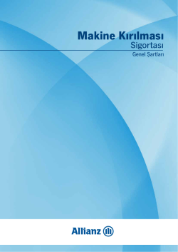 Makine Kırılması Sigortası &Ouml;zel ve Genel Şartlar