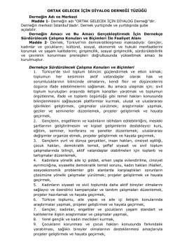 ORTAK GELECEK İ&Ccedil;İN DİYALOG DERNEĞİ T&Uuml;Z&Uuml;Ğ&Uuml; Derneğin Adı