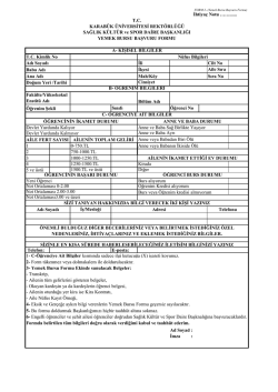 İli Cilt No İl&ccedil;esi Aile Sıra Mah/K&ouml;y Sıra No Cinsiyet Sınıfı &Ouml;ğrenci No