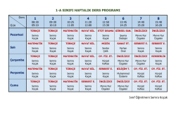 1-A SINIFI HAFTALIK DERS PROGRAMI Ders G&uuml;n 1 2 3 4 5 6 7 8
