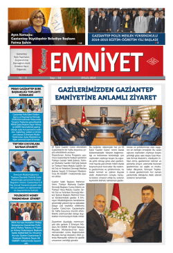 Eyl&uuml;l 2014 Sayı:44 Yıl:3 - Gaziantep Emniyet M&uuml;d&uuml;rl&uuml;ğ&uuml;