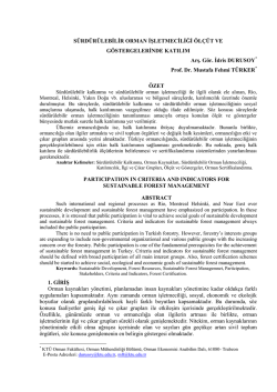 Orman kaynakları işletmeciliği olduk&ccedil;a geniş ilgi ve &ccedil;ıkar grubu ile