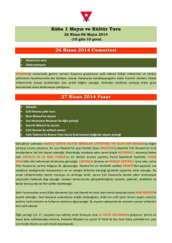 K&uuml;ba 1 Mayıs ve K&uuml;lt&uuml;r Turu 26 Nisan 2014 Cumartesi 27 Nisan