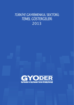 gyoder t&uuml;rkiye gayrimenkul sekt&ouml;r&uuml; temel g&ouml;stergeleri 2013