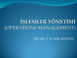 İŞLEMLER Y&Ouml;NETİMİ (OPERATIONS MANAGEMENT)