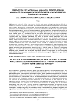 PRESENTEEISM (İŞTE VAROLMAMA SORUNU) İLE