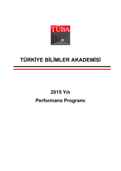 2015 Yılı Performans Programını G&ouml;r&uuml;nt&uuml;lemek İ&ccedil;in L&uuml;tfen Tıklayınız