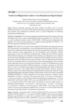 Farklı Gen B&ouml;lgelerinin Analizi ve Gen Bankalarına Depozit İşlemi