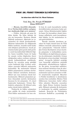 Prof. Dr. Fikret T&uuml;rkmen ile R&ouml;portaj / An Interview with