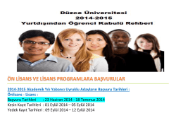2014-2015 Akademik Yılı Yabancı Uyruklu Adayların Başvuru Tarihleri
