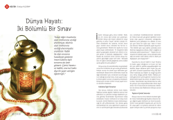 D&uuml;nya Hayatı: İki B&ouml;l&uuml;ml&uuml; Bir Sınav