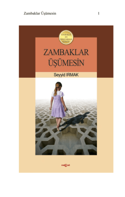 ZAMBAKLAR ÜŞÜMESİN