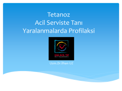 Tetanoz Acil Serviste Tanı, Yaralanmalarda Profilaksi