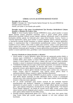 Derneğin Adı: &ldquo;G&ouml;rsel Sanatlar Eğitim