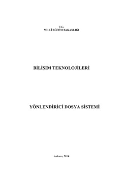 BİLİŞİM TEKNOLOJİLERİ YÖNLENDİRİCİ DOSYA SİSTEMİ