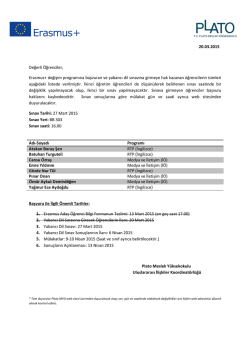 20.03.2015 Değerli &Ouml;ğrenciler, Erasmus+ değişim programına