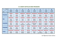 5-A SINIFI HAFTALIK DERS PROGRAMI Ders G&uuml;n 1 2 3 4 5 6 7 8