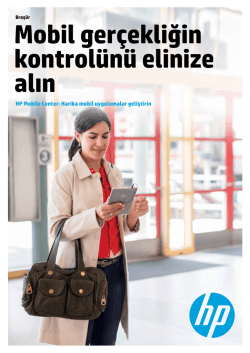 Mobil Ger&ccedil;ekliğinizin Kontrol&uuml;n&uuml; Elinize Alın&mdash;HP