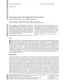 Endotrakeal T&uuml;p Tıkanıklığı: Bir &Uuml;retim Hatası