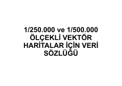 500.000 &Ouml;l&ccedil;ekli Vekt&ouml;r Haritalar
