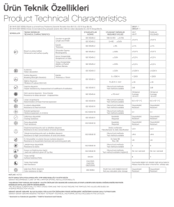 &Uuml;r&uuml;n Teknik &Ouml;zellikleri Product Technical Characteristics