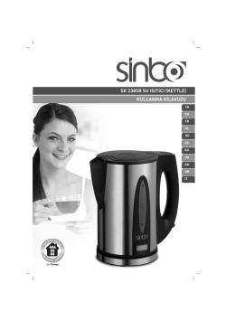 SK 2385B SU ISITICI (KETTLE) KULLANMA KILAVUZU