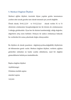 5. Merkezi Dağılım &Ouml;l&ccedil;&uuml;leri