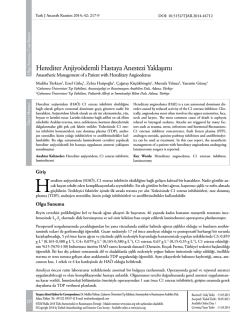 Herediter Anjiyo&ouml;demli Hastaya Anestezi Yaklaşımı