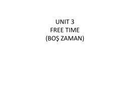 UNIT 3 FREE TIME (BOŞ ZAMAN)