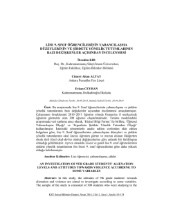 Lise 9. Sınıf &Ouml;ğrencilerinin Yabancılaşma D&uuml;zeylerinin Ve Şiddete
