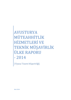 avusturya m&uuml;teahhıtlık hızmetlerı ve teknık m&uuml;savırlık &uuml;lke raporu