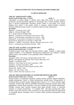 ARKEOLOJİ B&Ouml;L&Uuml;M&Uuml; LİSANS PROGRAMI DERS İ&Ccedil;ERİKLERİ I