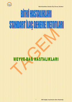 Meyve-Bağ Hastalıkları Standart İla&ccedil; Deneme Metotları