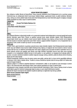 HESAP REHNİ S&Ouml;ZLEŞMESİ İşbu s&ouml;zleşme, taraflar (Banka ile