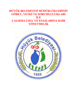 h&uuml;y&uuml;k belediyesi m&uuml;d&uuml;rl&uuml;kleri g&ouml;rev yetki
