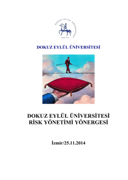 Dokuz Eyl&uuml;l &Uuml;niversitesi Risk Y&ouml;netimi Y&ouml;nergesi