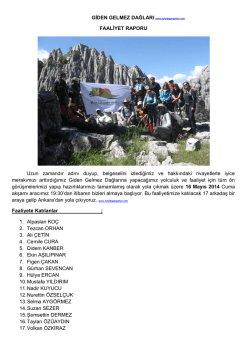 FAALİYET RAPORU Uzun zamandır adını duyup, belgeselini