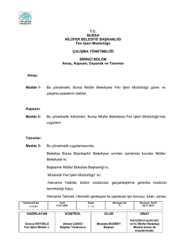 TC BURSA NİL&Uuml;FER BELEDİYE BAŞKANLIĞI Fen İşleri M&uuml;d&uuml;rl&uuml;ğ&uuml;