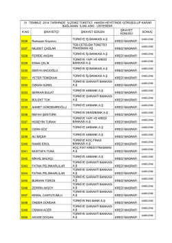 31 temmuz 2014 tarihinde sonu&ccedil;lanan başvurulara ulaşmak i&ccedil;in