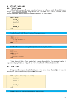 4. D&Ouml;NG&Uuml; YAPILARI 4.1. While Yapısı 4.2. For Yapısı