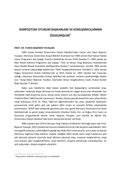 sempozyum oturum başkanları ve konuşmacılarının &ouml;zge&ccedil;mişleri